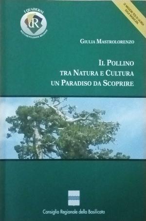 IL POLLINO TRA NATURA E CULTURA UN PARADISO DA SCOPRIRE